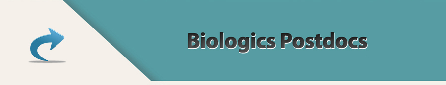 Biologics postdocs